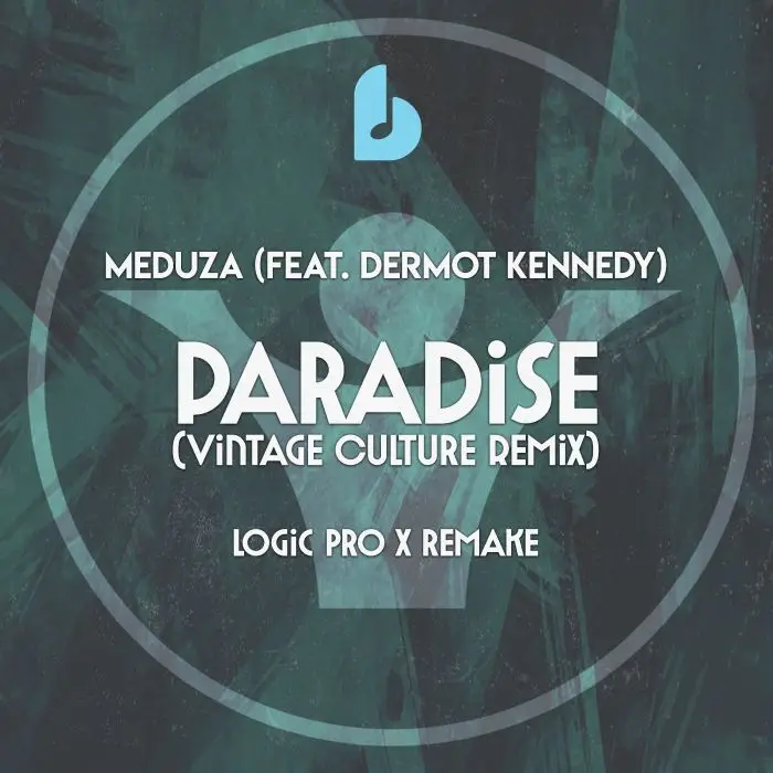 Paradise (Vintage Culture Remix) by Meduza (feat. Dermot Kennedy) Logic Pro X RemakeLogic Pro Templates