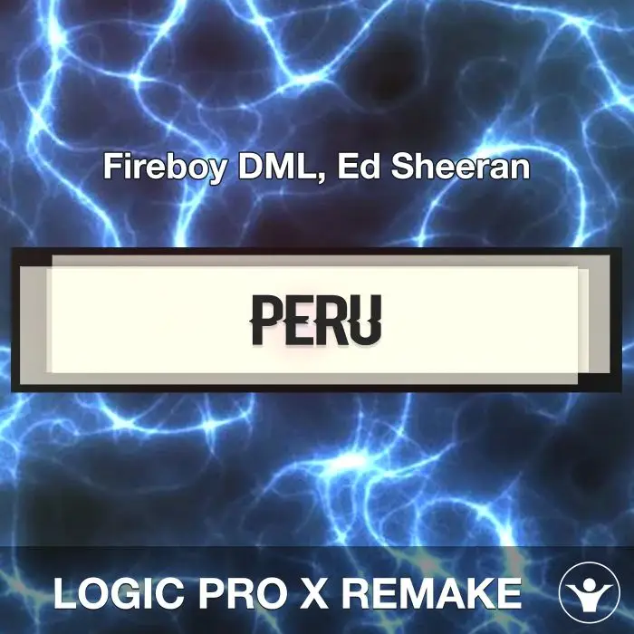 Peru (Fireboy DML, Ed Sheeran) Logic Pro X Remake TemplateLogic Pro Templates