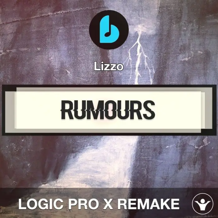 Rumours by Lizzo Logic Pro X Remake