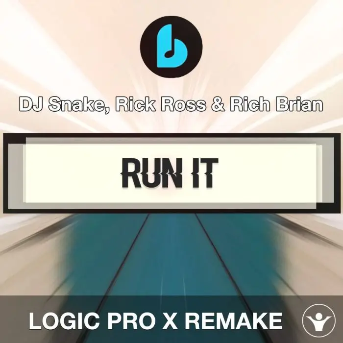 Run It by DJ Snake, Rick Ross & Rich Brian Logic Pro X RemakeLogic Pro Templates