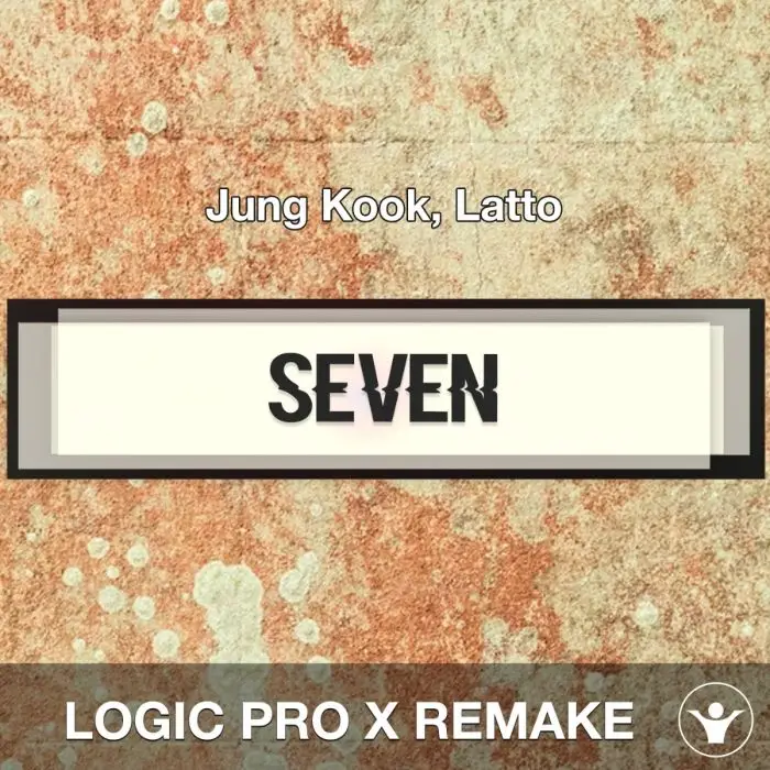 Seven - Jung Kook, Latto - Logic Pro X Remake