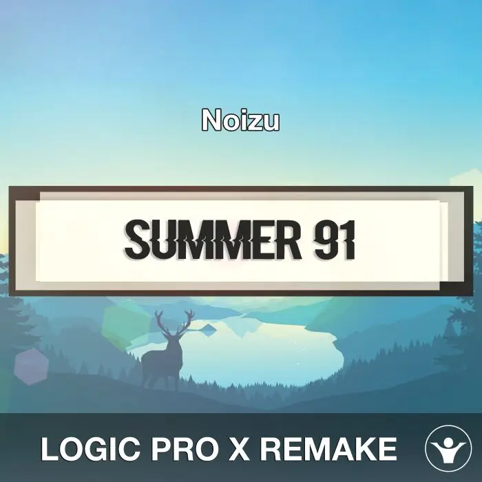 Summer 91 [Looking Back] (Noizu) Logic 10.6 Remake TemplateLogic Pro Templates