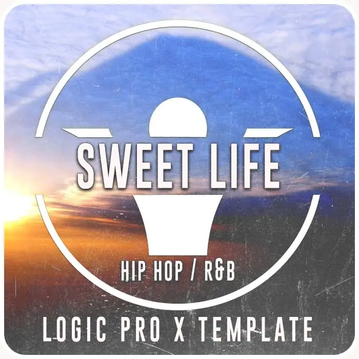 Sweet Life - A Hip Hop/R&B Logic Pro X TemplateLogic Pro Templates