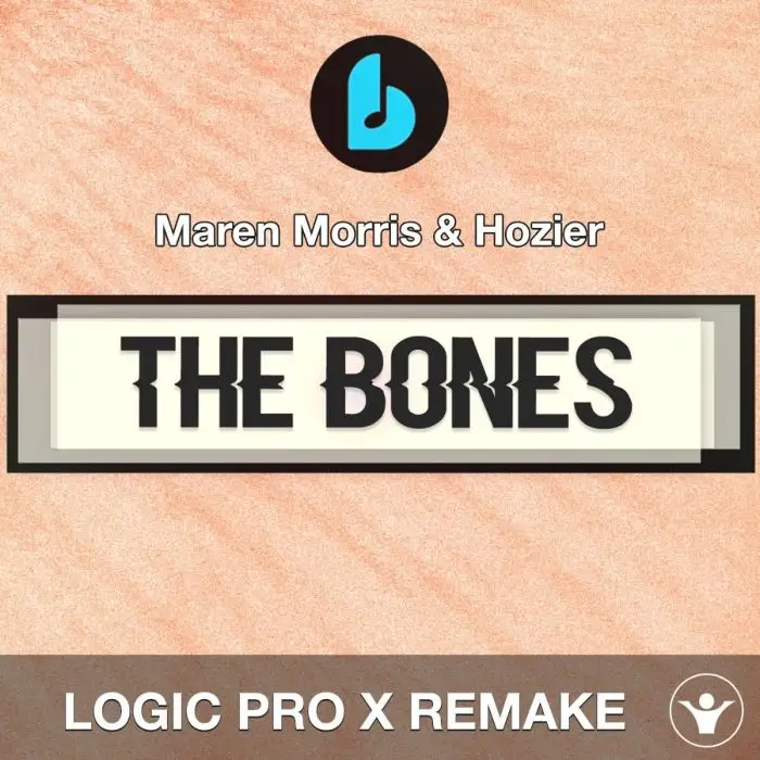 The Bones by Maren Morris & Hozier Logic Pro X Remake