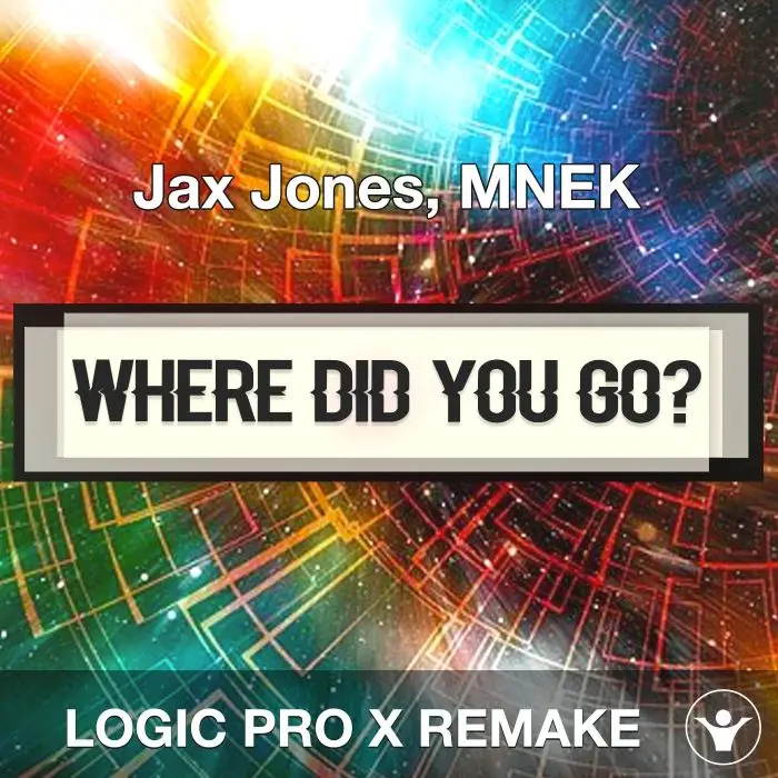 Where Did You Go? - Jax Jones, MNEK - Logic Pro Remake TemplateLogic Pro Templates