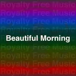 Beautiful MorningStock Music