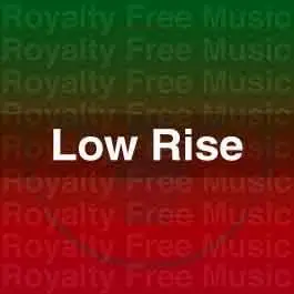 Low Rise MasterStock Music