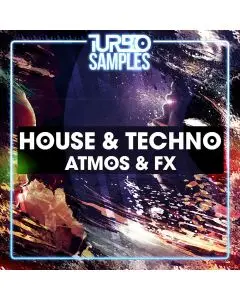 House & Techno Atmos & FX 