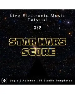 Star Wars Score Template for Logic, Ableton, FL Studio | Live Electronic Music Tutorial 332