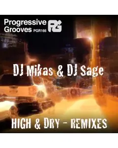 Dj Mikas, DJ Sage - High And Dry (DJ Mikas High Score Remix)