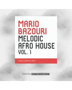 Mario Bazouri Melodic Afro House vol. 1