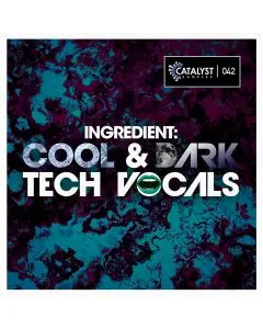 Cool & Dark Tech Vocals