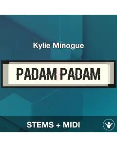 Padam Padam - Kylie Minogue - STEMS+MIDI