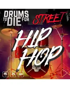 Drums To Die For Street Hip Hop
