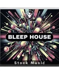 Bleep House - Big Room (Stock Music)