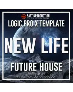 New Life - Logic Pro X Future House Template (Don Diablo Style)