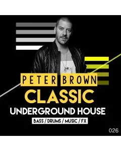 Peter Brown: Classic Underground House