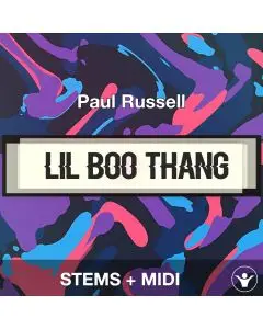 Lil Boo Thang - Paul Russell - STEMS+MIDI