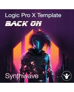 Back On - Logic Pro X Synthwave Template