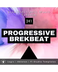 Progressive Breaks Template For Ableton, Logic Pro, Fl Studio | Live Electronic Music Tutorial 241