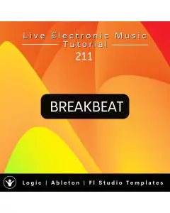 Breakbeat Template for Logic, Ableton, Fl Studio + Free Tutorial | Live Electronic Music 211