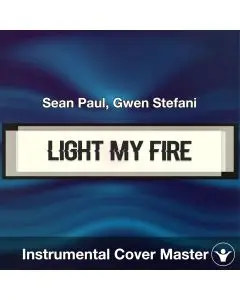 Light My Fire - Sean Paul, Gwen Stefani - Instrumental