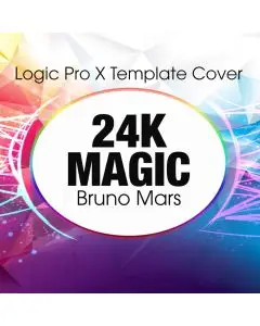 24k Magic (Bruno Mars) Logic Pro X Remake Template