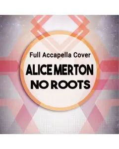 Alice Merton - No roots Acapella Cover