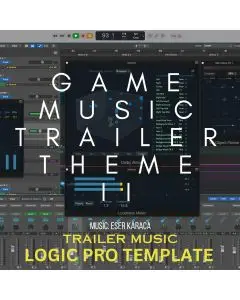 Game Music Trailer Theme II Logic Pro Template