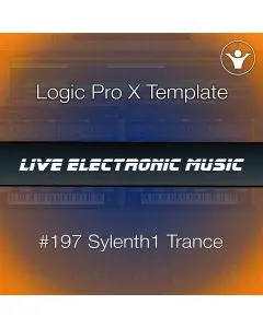 Sylenth 1 Trance Logic Pro X Template | Live Electronic Music #196