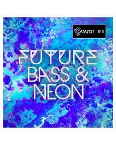 Future Bass & Neon