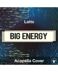 Big Energy - Latto - Acapella Cover