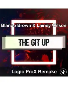 The Git Up (Blanco Brown & Lainey Wilson) - Logic X Remake Template