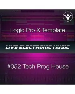 Progressive Techno Logic Pro X Template + Free Tutorial | Live Electronic Music 052