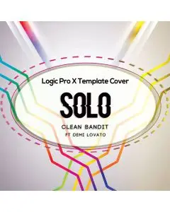 Solo (Clean Bandit ft Demi Lovato) - Logic Pro X Remake Template