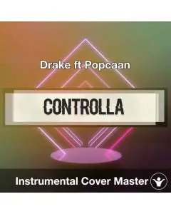 Drake ft Popcaan - Controlla (Instrumental Cover)