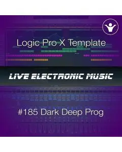 Dark Deep Progressive House Logic pro X Template | Live Electronic Music #185