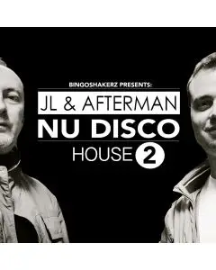 JL & Afterman:Nu Disco House Vol 2