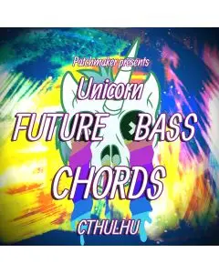 Unicorn Future Bass Chords for Cthulhu