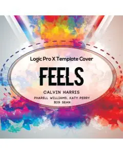 Feels (Calvin Harris) Logic X Remake Template