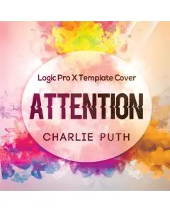 Attention (Charlie Puth) - Logic Pro X Template Remake