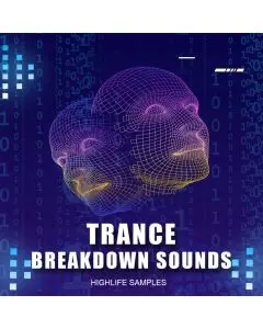 HighLife Samples Trance Breakdown Sounds