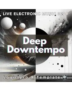 Deep Downtempo Chill-out Logic Template  - Live Electronic Music 367
