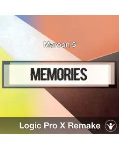 Memories (Maroon 5) - Logic Pro X Remake Template