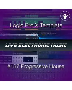 Progressive House Logic pro X Template | Live Electronic Music #187
