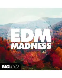 EDM Madness