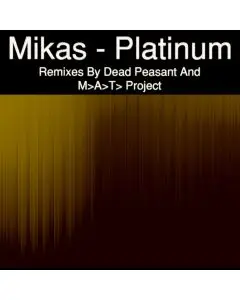 Mikas - Platinum (Dead Pesant Remix)
