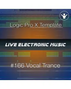 Vocal Trance Logic Pro X Template | Live Electronic Music #166 