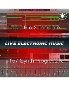 Prog House Synths Logic Pro X Template | Live Electronic Music 157