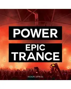 HighLife Samples Power Epic Trance
